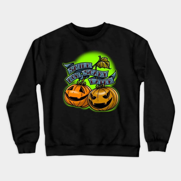 SMILE NOW SCARY LATER 3 Crewneck Sweatshirt by Krakatoa Art